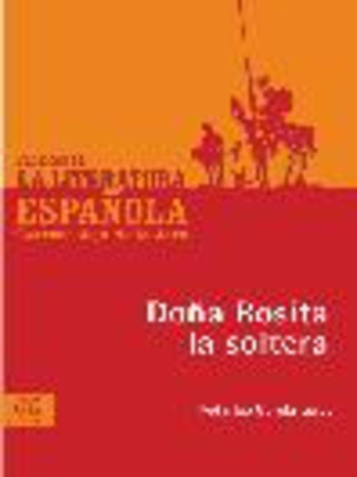 Title details for Doña Rosita la soltera by Federico García Lorca - Available